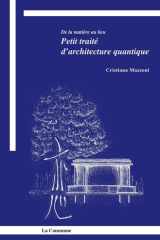 De la matière au lieu. Petit traité d'architecture quantique cover image