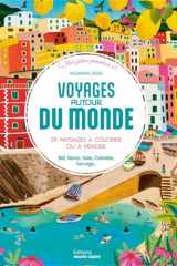 Voyages autour du monde: 29 paysages à colorier ou à peindre cover image