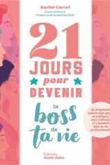 21 jours pour devenir la boss de ta vie: Programme pour une vie professionnelle épanouie cover image