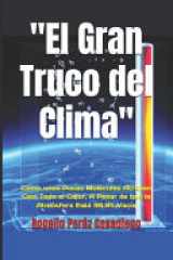 "El Gran Truco del Clima" - Cómo unas Pocas Moléculas Atrapan Casi Todo el Calor, A Pesar de que la Atmósfera Está 99.9% Vacía cover image