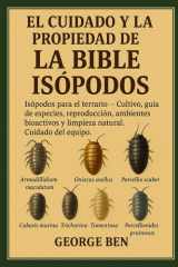 El Cuidado Y La Propiedad de la Biblia de Los Isópodos - Isópodos para el terrario - Cultivo, guía de especies, reproducción, ambientes bioactivos y limpieza natural Cuidado del equipo cover image
