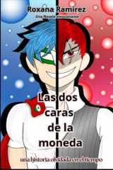 Las Dos caras de la Moneda - una historia olvidada en el tiempo cover image