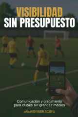Visibilidad sin presupuesto - Comunicación y crecimiento para clubes sin grandes medios cover image
