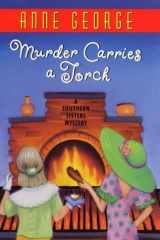 Murder Carries a Torch A Southern Sisters Mystery cover image