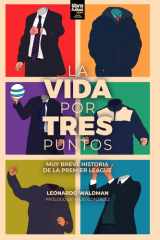 La vida por tres puntos (Spanish Edition) cover image