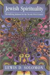 Jewish Spirituality: Revitalizing Judaism for the Twenty-First Century cover image