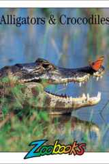 Alligators & Crocodiles (Zoobooks Series) cover image
