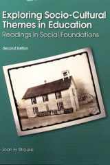 Exploring Socio-Cultural Themes in Education: Readings in Social Foundations (2nd Edition) cover image
