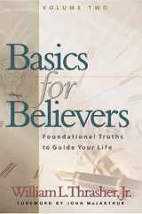 Basics for Believers Foundational Truths to Guide Your Life cover image