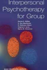 Interpersonal Psychotherapy For Group (Basic Behavioral Science) cover image