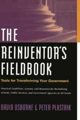 The Reinventor's Fieldbook Tools for Transforming Your Government cover image