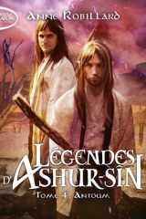 Légendes d'Ashur-Sîn - Tome 4 Antoum (4) cover image