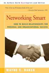 Networking Smart: How To Build Relationships for Personal and Organizational Success cover image