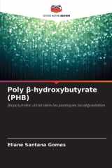 Poly β-hydroxybutyrate (PHB) (French Edition) cover image