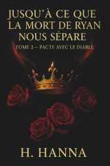 Jusqu’à ce que la mort de Ryan nous sépare: Pacte avec le Diable (French Edition) cover image