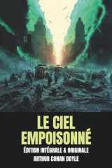 Le Ciel empoisonné - Édition Intégrale et Originale (French Edition) cover image