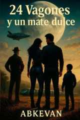 24 Vagones y un Mate Dulce cover image