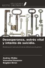 Desesperanza, estrés vital y intento de suicidio.: Modelización estructural de las diferencias de género (Spanish Edition) cover image