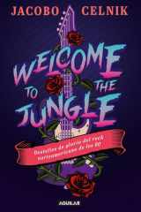 Welcome to the Jungle - Destellos de gloria del rock norteamericano de los 80 cover image