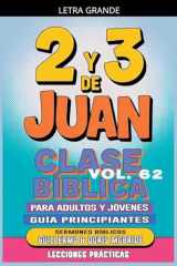 Clase Bíblica para Adultos y Jóvenes: Guía Principiantes - 2 y 3 de Juan (Clase Bíblica Dominical Para Jóvenes Y Adultos) (Spanish Edition) cover image