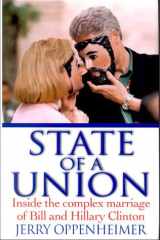 State of a Union: Inside the Complex Marriage of Bill and Hillary Clinton cover image