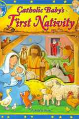 Catholic Baby's First Nativity: A Child is Born cover image