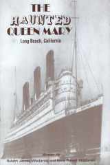 The Haunted Queen Mary, Long Beach, California cover image