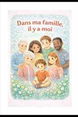 Dans ma familles, il y a moi (French Edition) cover image