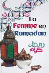 la femme en ramadan: islam livre | apprendre la religion pour les femmes musulmanes | d'après le coran et la sunna (French Edition) cover image
