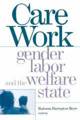 Care Work: Gender, Labor, and the Welfare State cover image