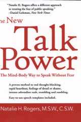 The New Talk Power The Mind-Body Way to Speak Like a Pro cover image