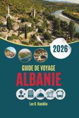 GUIDE DE VOYAGE ALBANIE 2026: Là où l'Europe semble encore improvisée (French Edition) cover image