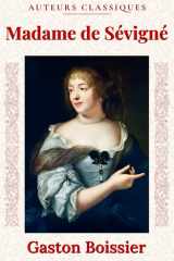 Madame de Sévigné: (nouvelle édition) (French Edition) cover image