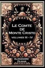 Le Comte de Monte-Cristo: Volume 3 et 4 : Grand format RIGIDE illustré - Édition Collector avec illustrations exclusives et texte intégral (French Edition) cover image