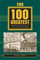 The 100 Greatest Baseball Games of the 20th Century Ranked cover image