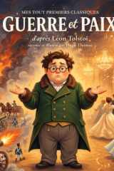 Guerre et Paix (Mes Tout Premiers Classiques) (French Edition) cover image
