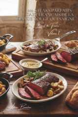 100 steaks parfaits : l'art français de la viande rouge qui saigne: Saignant, à point, bleu... maîtriser la cuisson qui fait fondre les carnivores ... "Bœuf de France" (9 livres)) (French Edition) cover image