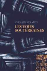 Les Voies Souterraines cover image