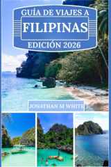 GUÍA DE VIAJES A FILIPINAS 2026 (Spanish Edition) cover image