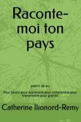 Raconte-moi ton pays: Pale'm de ou. Pour savoir-pour apprendre-pour comprendre-pour transmettre-pour grandir (French Edition) cover image
