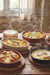 100 recettes au camembert : l'emblème normand en cent façons: Fondu, en croûte, gratinés... le camembert sort de sa boîte (SÉRIE FROMAGE (20 livres) - ... de France" (5 livres)) (French Edition) cover image