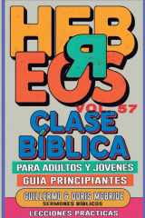 Clase Bíblica para Adultos y Jóvenes Guía Principiantes - Hebreos - Lecciones Prácticas cover image