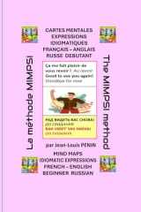 150 EXPRESSIONS IDIOMATIQUES FRANÇAIS ANGLAIS RUSSE DEBUTANT: 150 Idiomatic Expressions French, English, Russian (Beginner) (French Edition) cover image