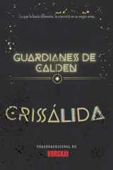 Guardianes de Calden - Crisálida cover image