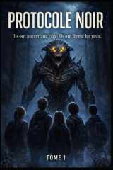 PROTOCOLE NOIR (French Edition) cover image