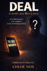 DEAL: LIVRE JEU INTERACTIF (Les thrillers dont TU es le héros) (French Edition) cover image