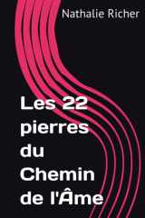 Les 22 pierres du Chemin de l'Âme (French Edition) cover image