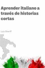 Aprender italiano a través de historias cortas - Historias cortas italianas con traducciones al español cover image