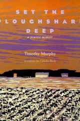 Set the Ploughshare Deep: A Prairie Memoir cover image