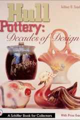 Hull Pottery Decades of Design cover image